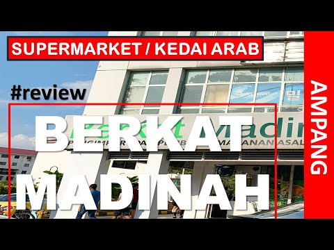 REVIEW - SUPERMARKET BERKAT MADINAH -KEDAI ARAB