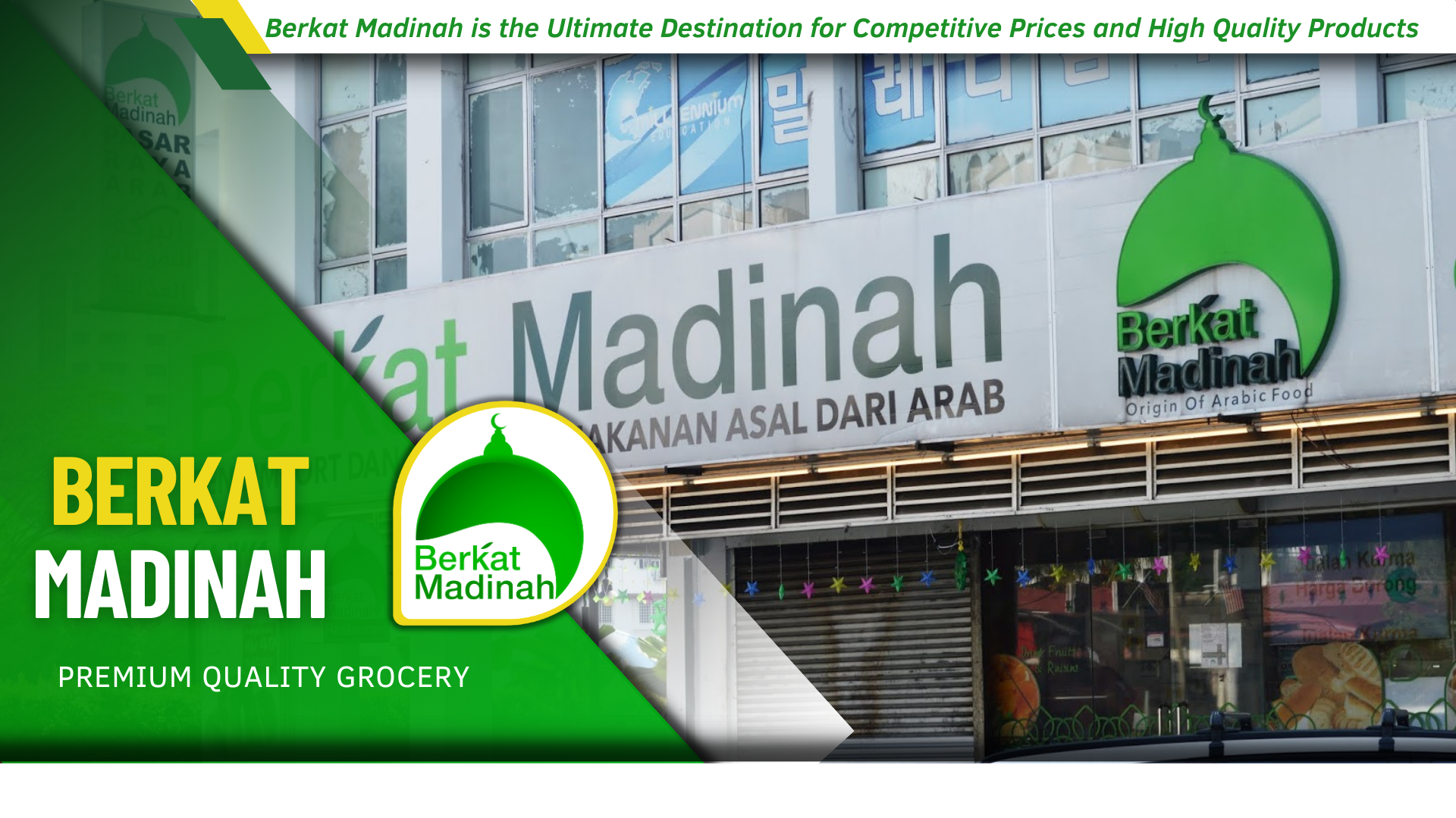 7 Reasons Why Berkat Madinah Grocery is the Ultimate Destination for Competitive Prices and High Quality Products