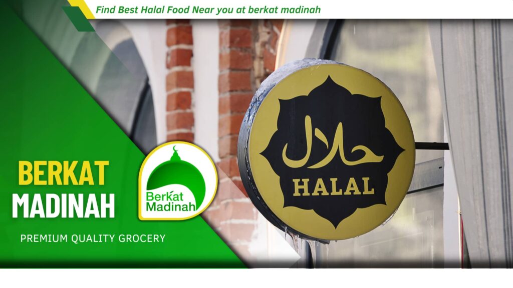 Best Halal Food Near you at berkat madinah