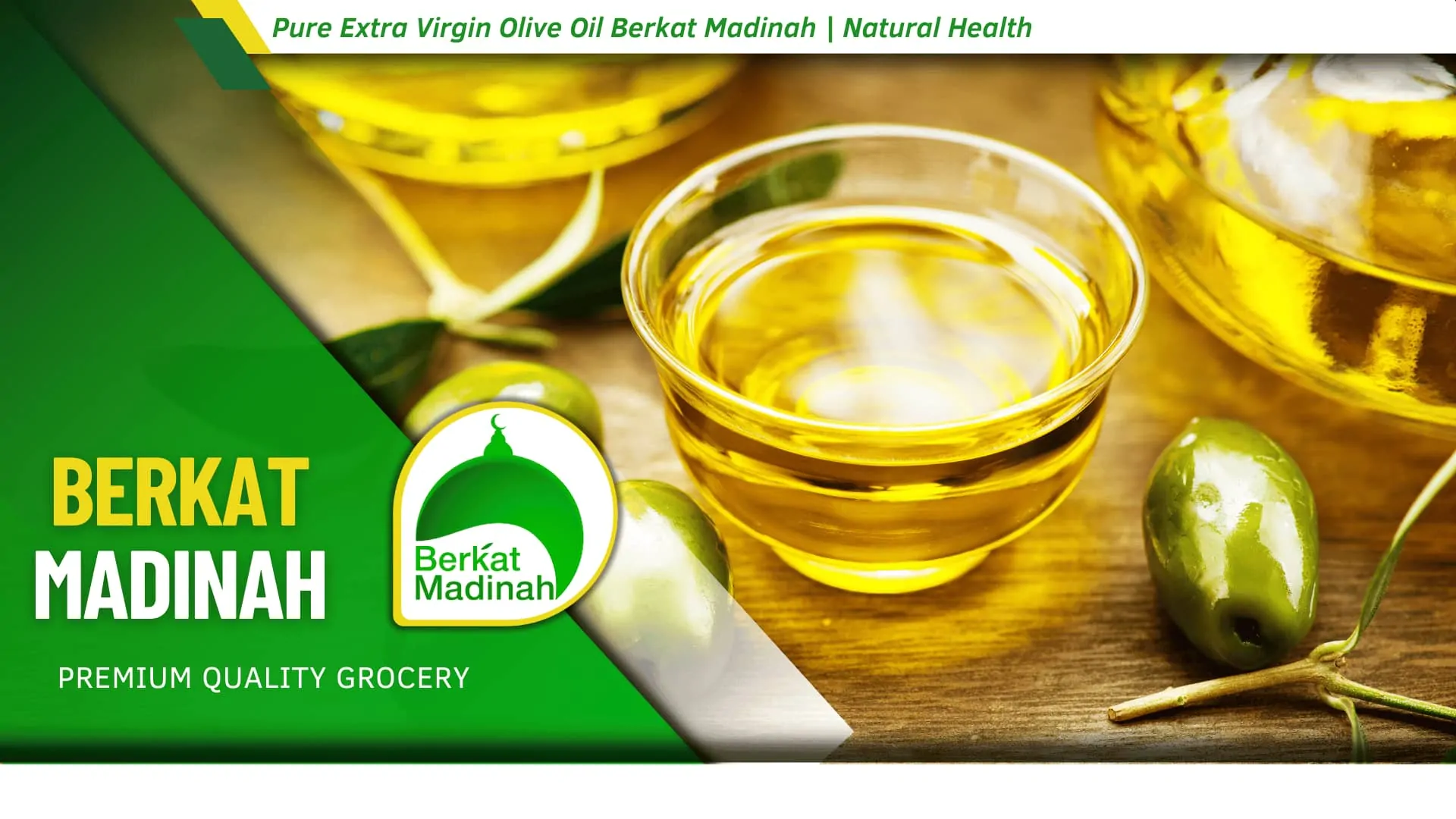 Pure Extra Virgin Olive Oil Berkat Madinah | Natural Health